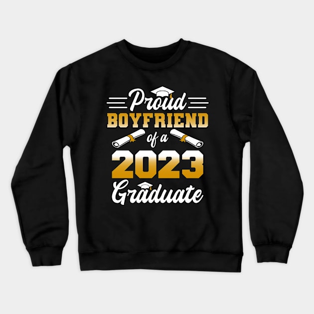 Proud Boyfriend of a class of 2023 graduate Crewneck Sweatshirt by Zakzouk-store